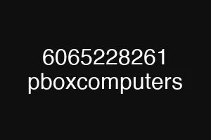 6065228261 pboxcomputers