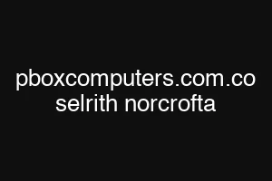 pboxcomputers.com.co selrith norcrofta