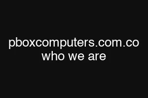 pboxcomputers.com.co who we are